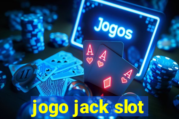 jogo jack slot