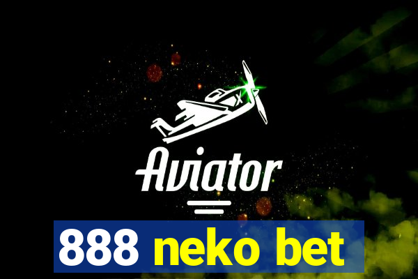 888 neko bet