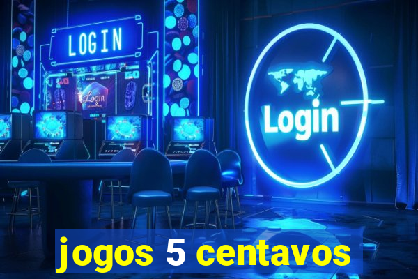 jogos 5 centavos