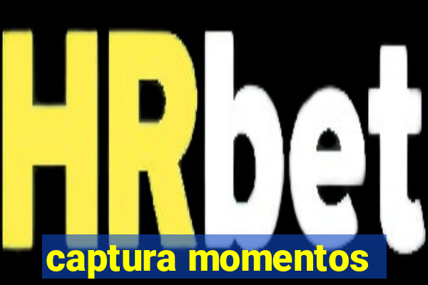 captura momentos