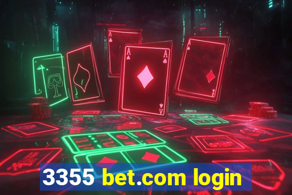 3355 bet.com login