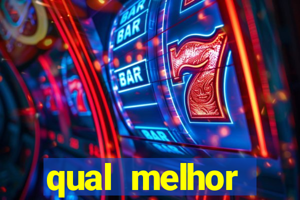 qual melhor plataforma para jogar