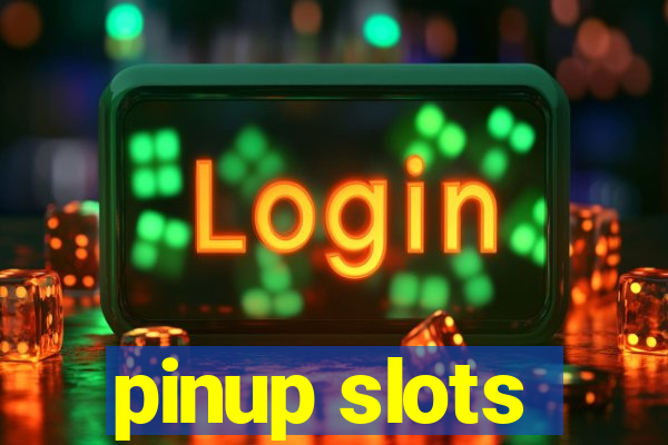 pinup slots