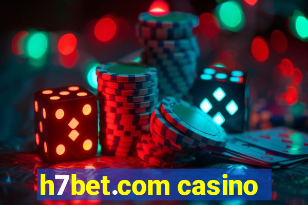 h7bet.com casino