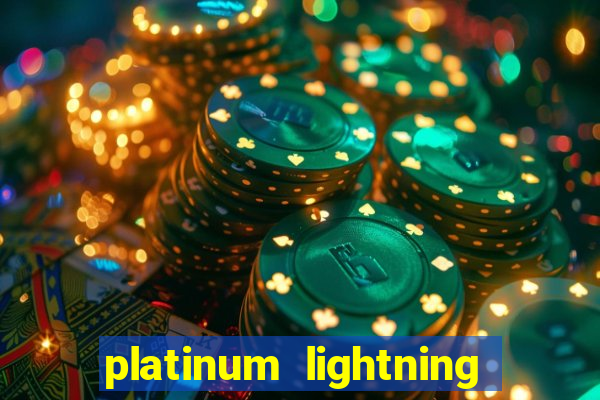 platinum lightning deluxe slot