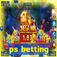 ps betting