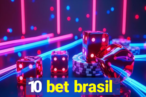 10 bet brasil