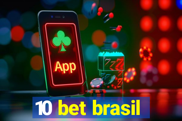 10 bet brasil