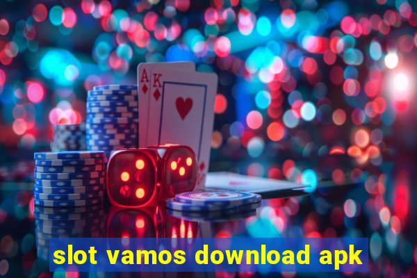 slot vamos download apk