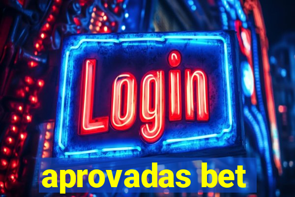 aprovadas bet