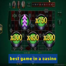 best game in a casino