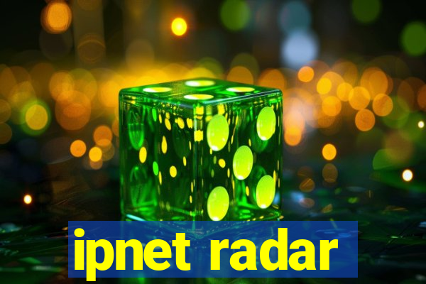 ipnet radar