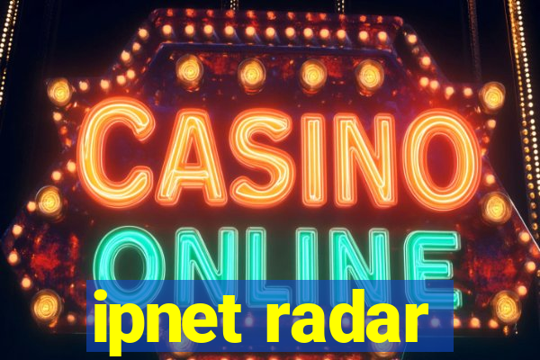 ipnet radar