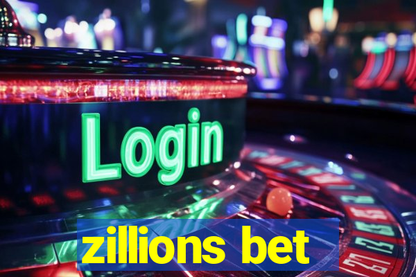 zillions bet