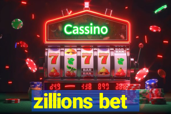 zillions bet