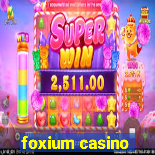 foxium casino