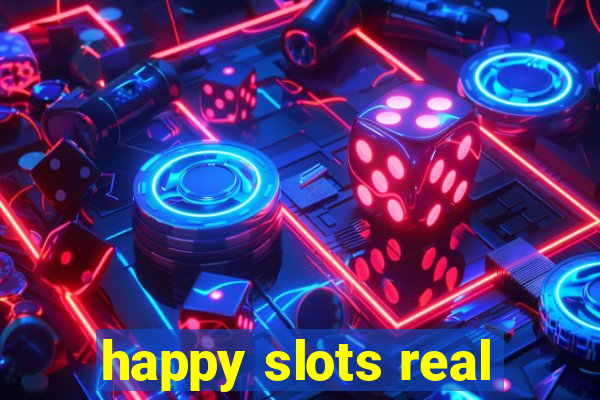 happy slots real