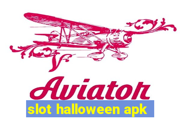 slot halloween apk