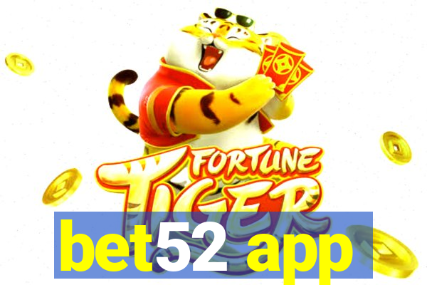 bet52 app