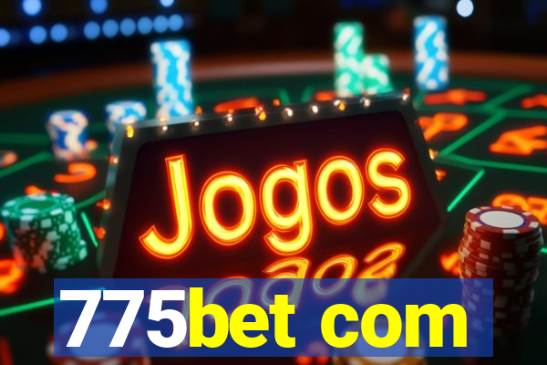 775bet com