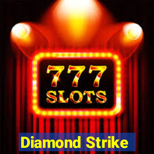 Diamond Strike