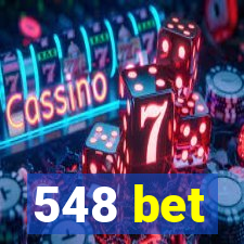 548 bet