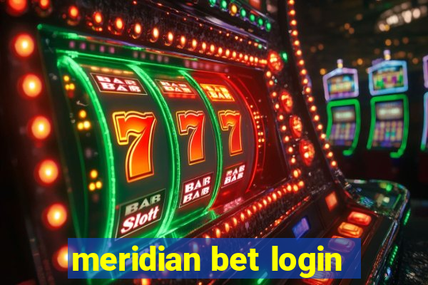 meridian bet login