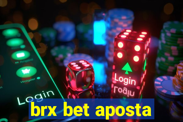 brx bet aposta