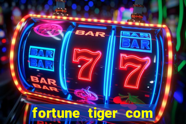 fortune tiger com b?nus sem depósito