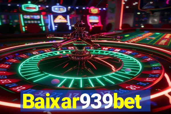 Baixar939bet