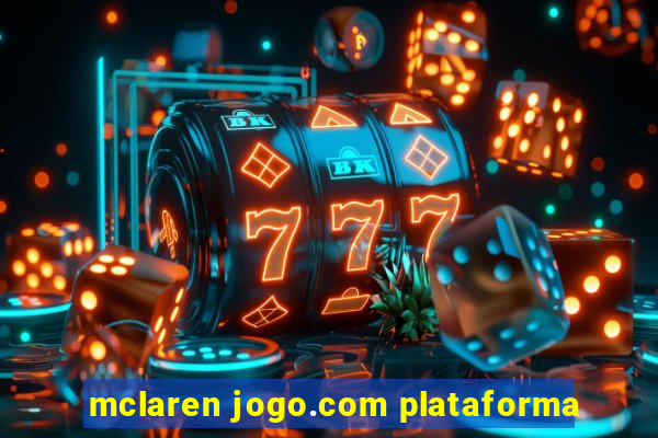 mclaren jogo.com plataforma