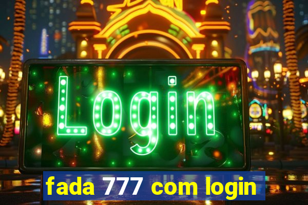 fada 777 com login