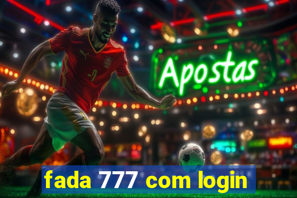 fada 777 com login