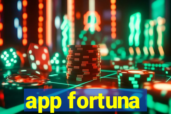 app fortuna