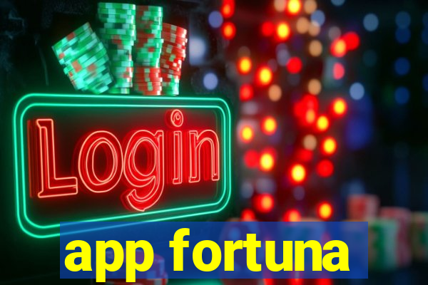 app fortuna