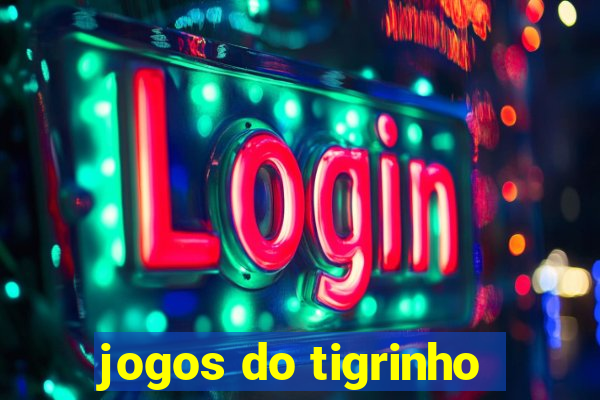 jogos do tigrinho