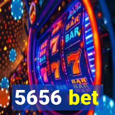 5656 bet