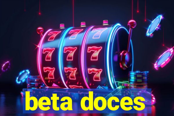 beta doces