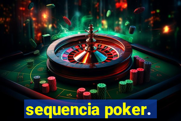 sequencia poker.