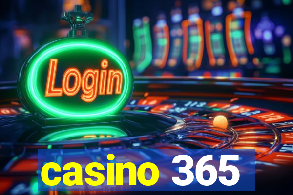 casino 365