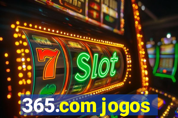 365.com jogos