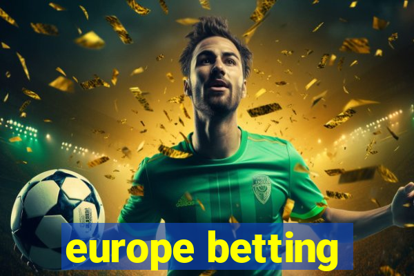 europe betting