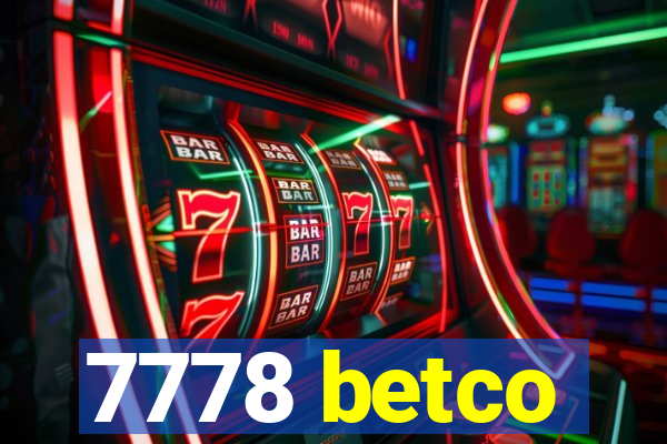 7778 betco