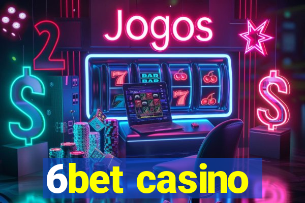 6bet casino