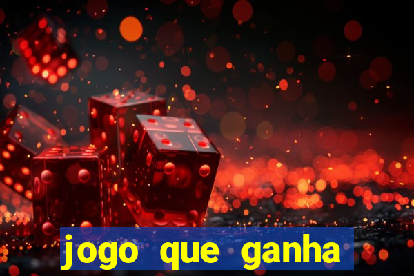 jogo que ganha dinheiro na hora