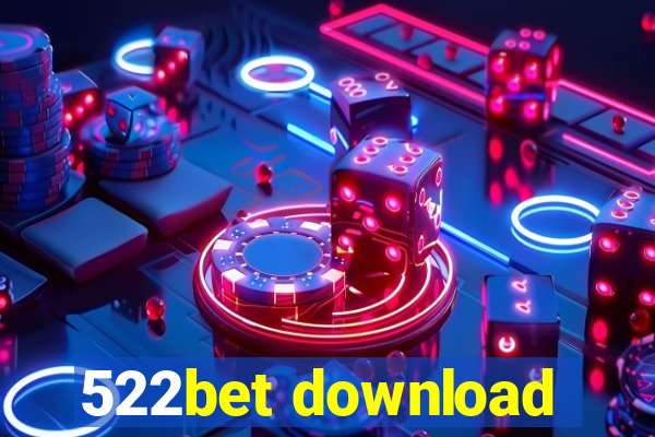 522bet download