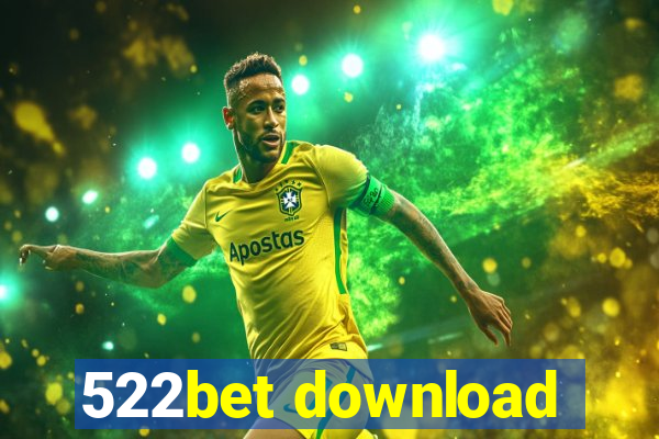 522bet download