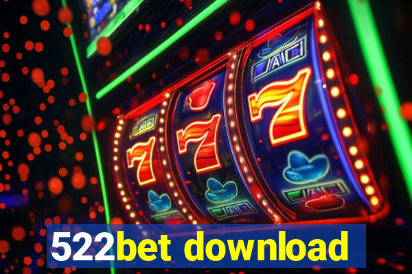 522bet download