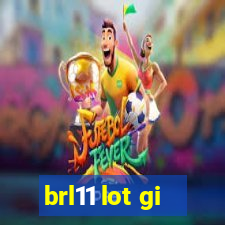 brl11 lot gi