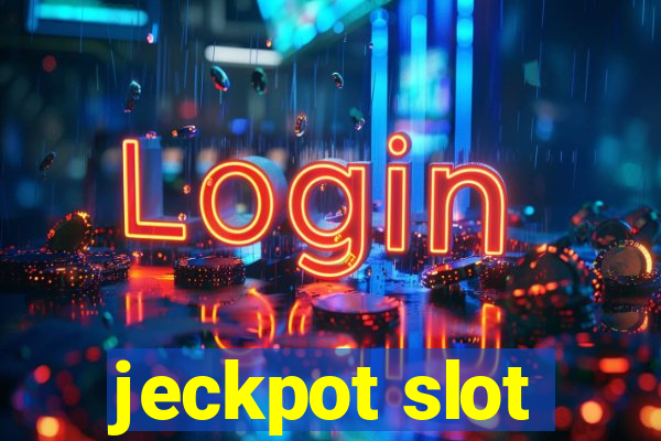 jeckpot slot